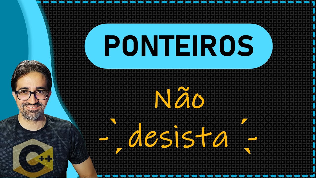 Aprenda ponteiros de uma vez por todas