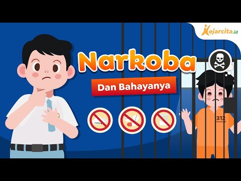 Apa Itu Narkoba? Mengapa Narkoba Berbahaya? Bagaimana Agar Terhindar Narkoba?