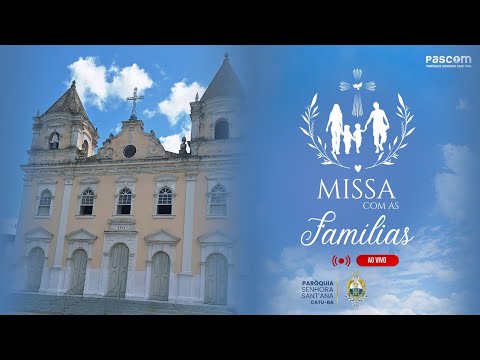 PARÓQUIA SENHORA SANT'ANA DE CATU - BA está ao vivo!