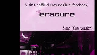 Erasure ~ Moon &amp; The Sky (rare demo - slow version)