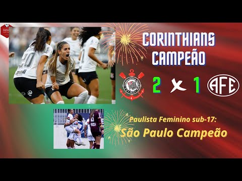 CORINTHIANS 2 X 1 FERROVIÁRIA / FINALÍSSIMA BRASILEIRÃO FEMININO 2023