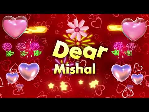 Happy Birthday Mishal | Mishal Name Video #mishal