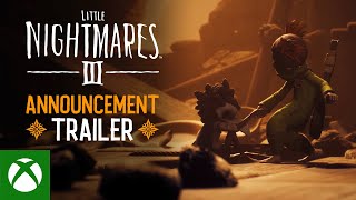 Little Nightmares III – Announcement Trailer Trailer