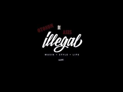 Otonom X Ases-İllegal