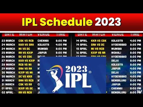 IPL 2023 Schedule Announced | Full Match Fixtures | Time-Table | Dates | Time | Venues | Squads List