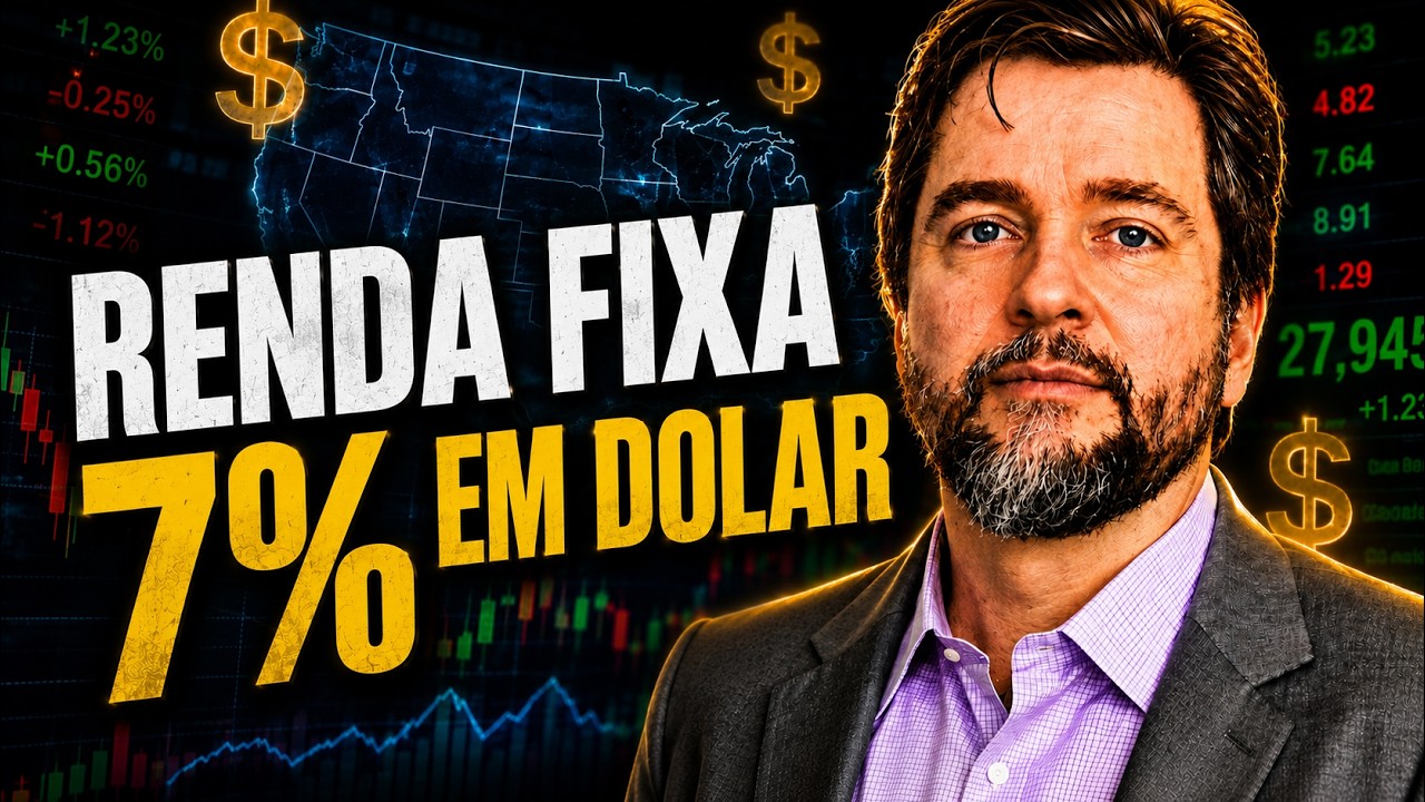 Renda Fixa Americana 2026: ganhe 7% em Dólar