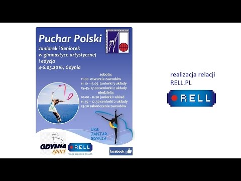 PUCHAR POLSKI Juniorek i Seniorek 2016 w gimnastyce artystycznej - Gdynia NIEDZIELA