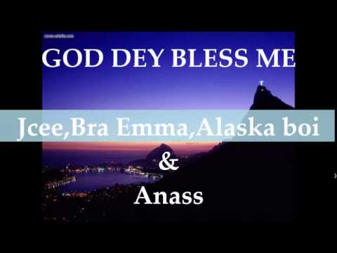 J cee, Bra Emma, Alaska boi & Anass_ Blessing
