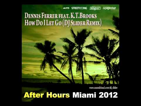 Dennis Ferrer feat. K.T. Brooks - How Do I Let Go (DJ Slider Remix) [King Street]