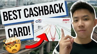 Review: best cashback credit card in Singapore! Get 5% cashback with no monthly cap with Citi SMRT