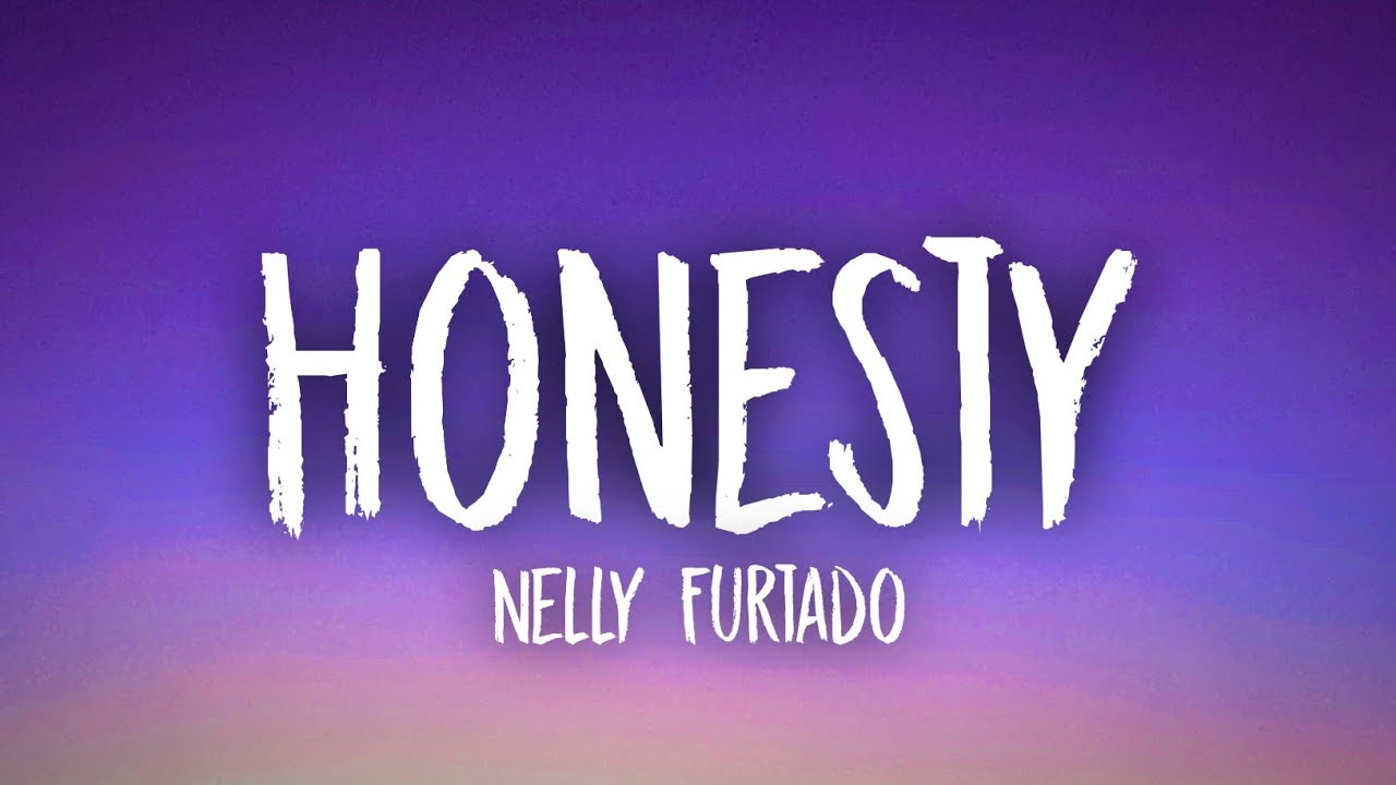 Nelly Furtado - Honesty