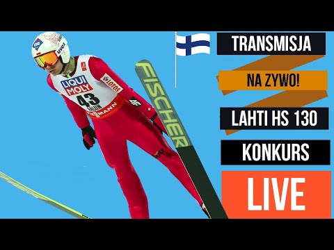 SKOKI NARCIARSKIE - PŚ W LAHTI KONKURS INDYWIDUALNY NA ŻYWO! OBRAZ