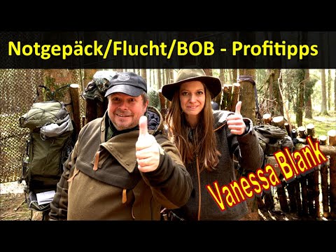 Bug out Bag, Notgepäck , Fluchtrucksack, BOB mit Vanessa Blank - Tipps von Profis