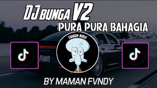 Download lagu DJ PURA PURA BAHAGIA X BUNGA BONDAN PRAKOSO TIKTOK VERSION FULL MAMAN FVNDY mp3 Download lagu DJ PURA PURA BAHAGIA X BUNGA BONDAN PRAKOSO TIKTOK VERSION FULL MAMAN FVNDY mp3