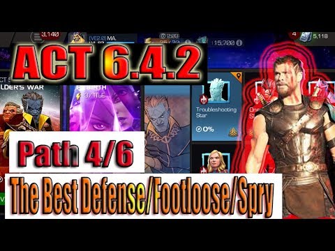 Act 6.4.2 Path 4/6 (The Best Defense/FootLoose/Spry) - Marvel Contest of Champions