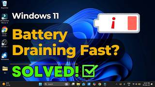 How to Fix Windows 11 Battery Drain Fast: Increase Battery Life (2026)