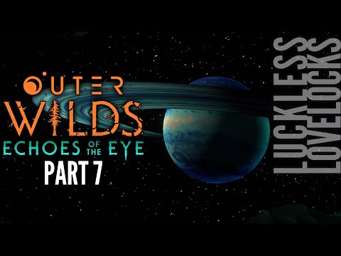 Outer Wilds: Echoes of the Eye Part 7 // A Dream? // Let's Play Gameplay Playthrough 4k 60fps