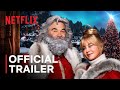 The Christmas Chronicles 2 starring Kurt Russell & Goldie Hawn | Official Trailer | Netflix