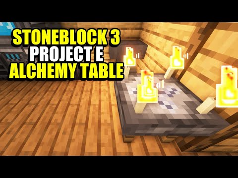 Ep17 Project E Alchemy Table - Minecraft StoneBlock 3 Modpack