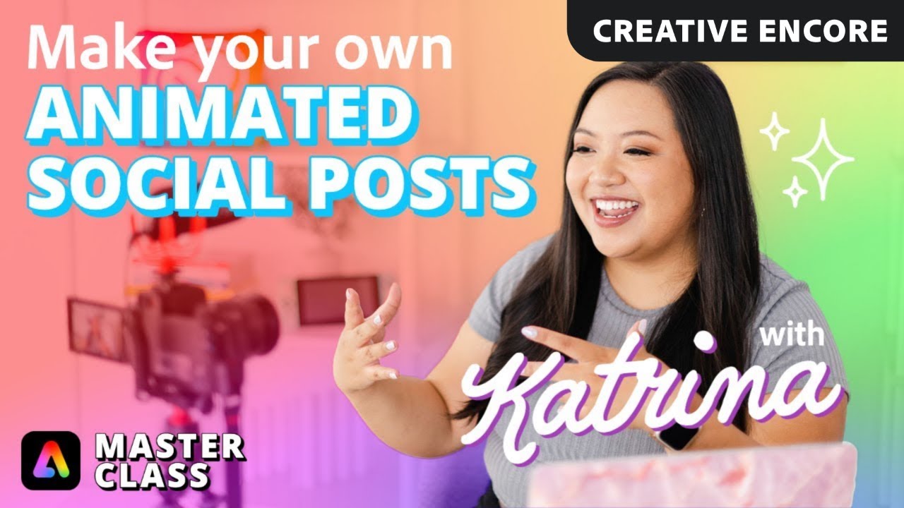 Creative Encore: Create Animated Social Posts | Adobe Express Masterclass