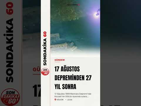 17 Ağustos Depremi'nde sulara gömülen yapılar görüntülendi