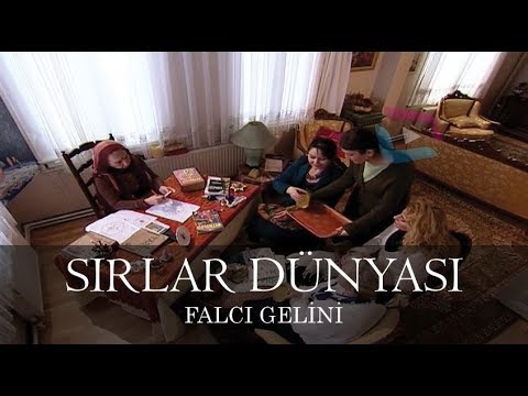 Sırlar Dünyası - FALCI GELİNİ
