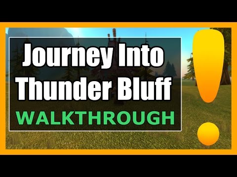 Journey Into Thunder Bluff | WoW Mulgore Quest Guide