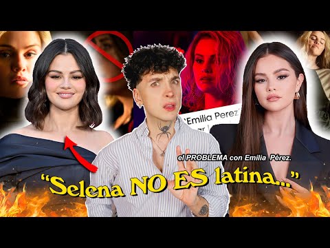 ALL WRONG with Emilia Perez, Selena Gomez and the fake Latinidad...