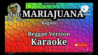 Download lagu Mariajuana - Bagani || Karaoke mp3