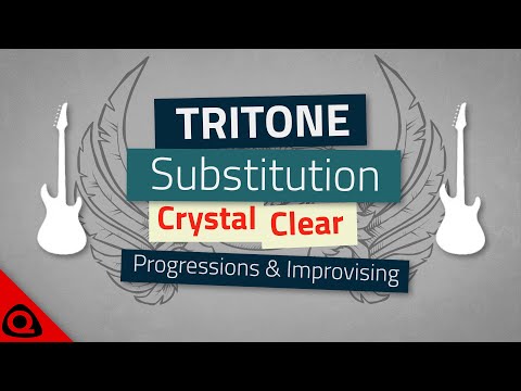 TRITONE SUBSTITUTIONS – *Crystal Clear* - Progressions & Solos for GUITAR