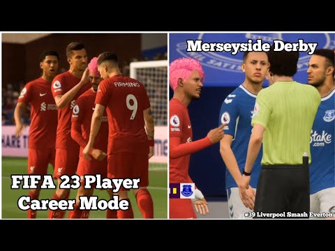 Liverpool Smash Everton in Merseyside Derby || FIFA 23 Player Career Mode Episode #39