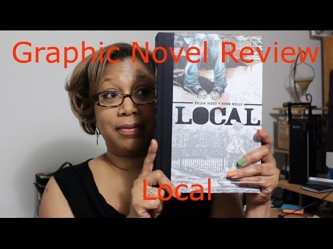 Graphic Novel Review | Local by Brian Wood * Ryan Kelly