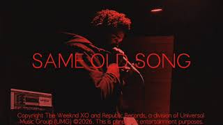 THE WEEKND - SAME OLD SONG | AFTER HOURS TIL DAWN CONCEPT BY THE AHTD FILES 