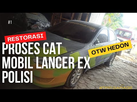 PROSES PENGECATAN MITSUBISHI LANCER EX || MOBIL POLISI SABHARA