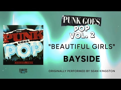 Bayside - Beautiful Girls (Official Audio) - Sean Kingston cover
