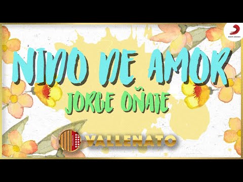 Nido De Amor, Jorge Oñate - Letra Oficial