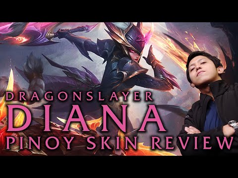 Dragonslayer Diana | LoL Pinoy Skin Review