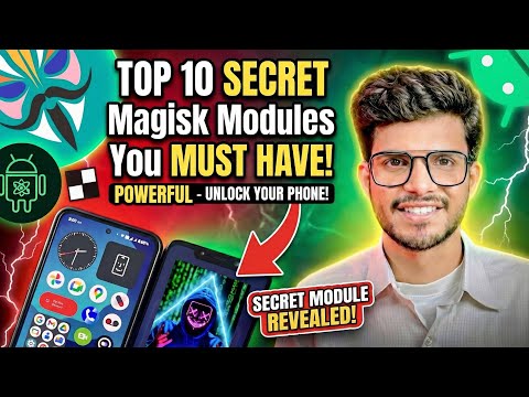 Best Magisk Modules | Top 10 Magisk Modules
