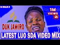 DJ MALIK D LATEST LUO SDA VIDEO MIX 2022 VOL2 DUK JAWIRO CHUNYA LIT OKINYI MOGWEDHI LUANDANA