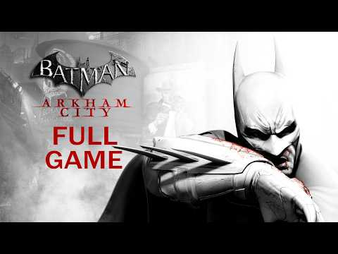 Batman: Arkham City - Full Game (New Game Plus)