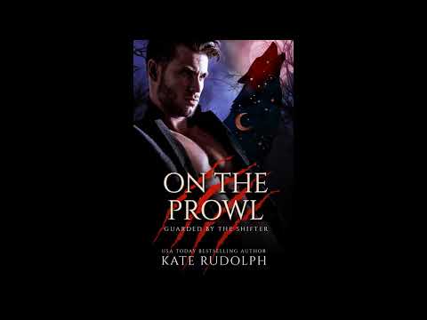 On the Prowl: Full Length Paranormal Romance Audiobook