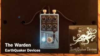 Video thumbnail for EarthQuaker Devices The Warden by Curtis Kent