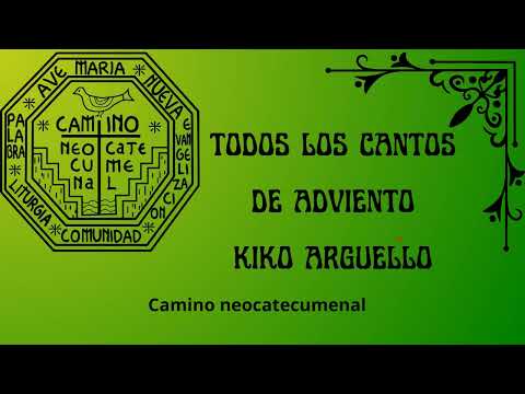 ❇️ Todos los cantos de adviento | camino neocatecumenal