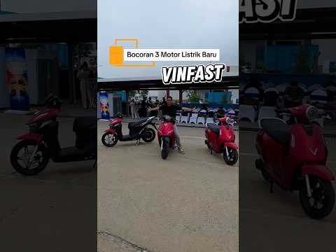 Vinfast Bocorin 3 Motor yang Bakal Masuk Indonesia. Menurut Kalian Mana yang Paling Oke?