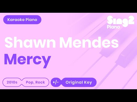 Mercy (Piano Karaoke Instrumental) Shawn Mendes