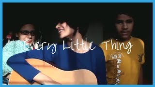 Every Little Thing – Delirious? (Cover by Vihan, Johann, Kitsy)