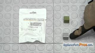 How To: Whirlpool, KitchenAid, Maytag Spring Fastener WP22001650