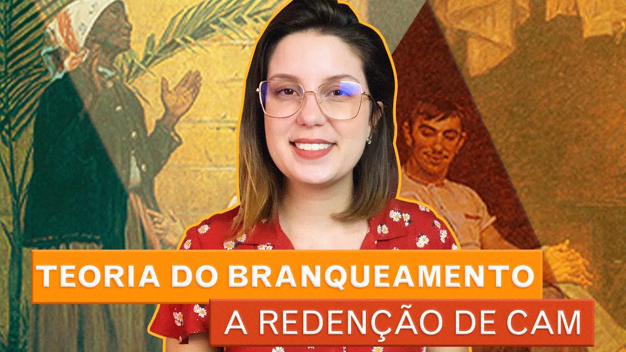 Teoria do Branqueamento Racial na obra A Redenção de Cam