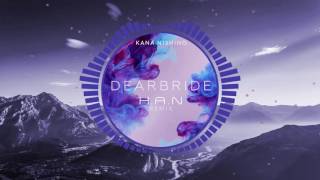 Kana Nishino [西野カナ] - Dear Bride - [H.A.N Remix]