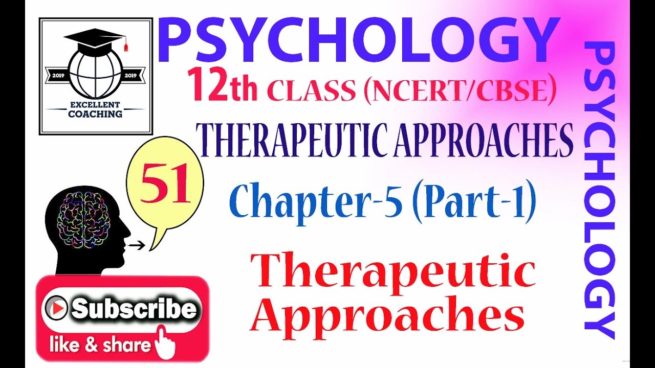 #Psychology||#12th||#Therapeutic Approaches||#Therapeutic Approaches||#Chap 5||#Part  1